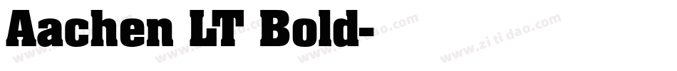 Aachen LT Bold字体转换